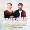 Fauzana - Cinta Insan Tak Punya (Feat. Aprilian) - Single